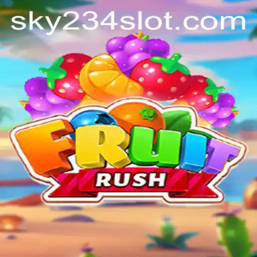 FruitRush: A Thrilling Adventure in the World of 234SLOT Login