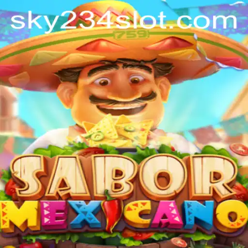 Exploring SaborMexicano: A Vibrant Adventure in 234SLOT