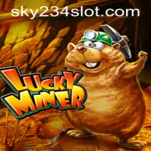 Exploring the Thrills of LuckyMiner and Understanding 234SLOT Login